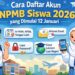 Cara Daftar Akun SNPMB Siswa 2026 yang Dimulai 12 Januari