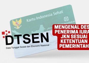 Mengenal Desil Penerima Iuran JKN Sesuai Ketentuan Pemerintah