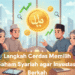 Langkah Cerdas Memilih Saham Syariah agar Investasi Berkah