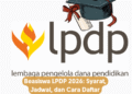 Beasiswa LPDP 2026: Syarat, Jadwal, dan Cara Daftar Lengkap