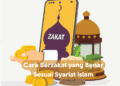 Cara Berzakat yang Benar Sesuai Syariat Islam