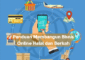 Panduan Membangun Bisnis Online Halal dan Berkah
