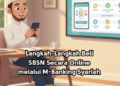 Langkah-Langkah Beli SBSN Secara Online melalui M-Banking Syariah