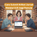 Cara Submit Artikel Jurnal Melalui OJS bagi Pemula