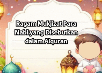 Ragam Mukjizat Para Nabi yang Disebutkan dalam Alquran